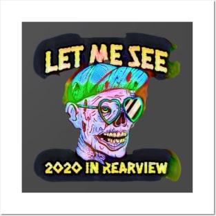 Let me see 2020 in REAR view Posters and Art